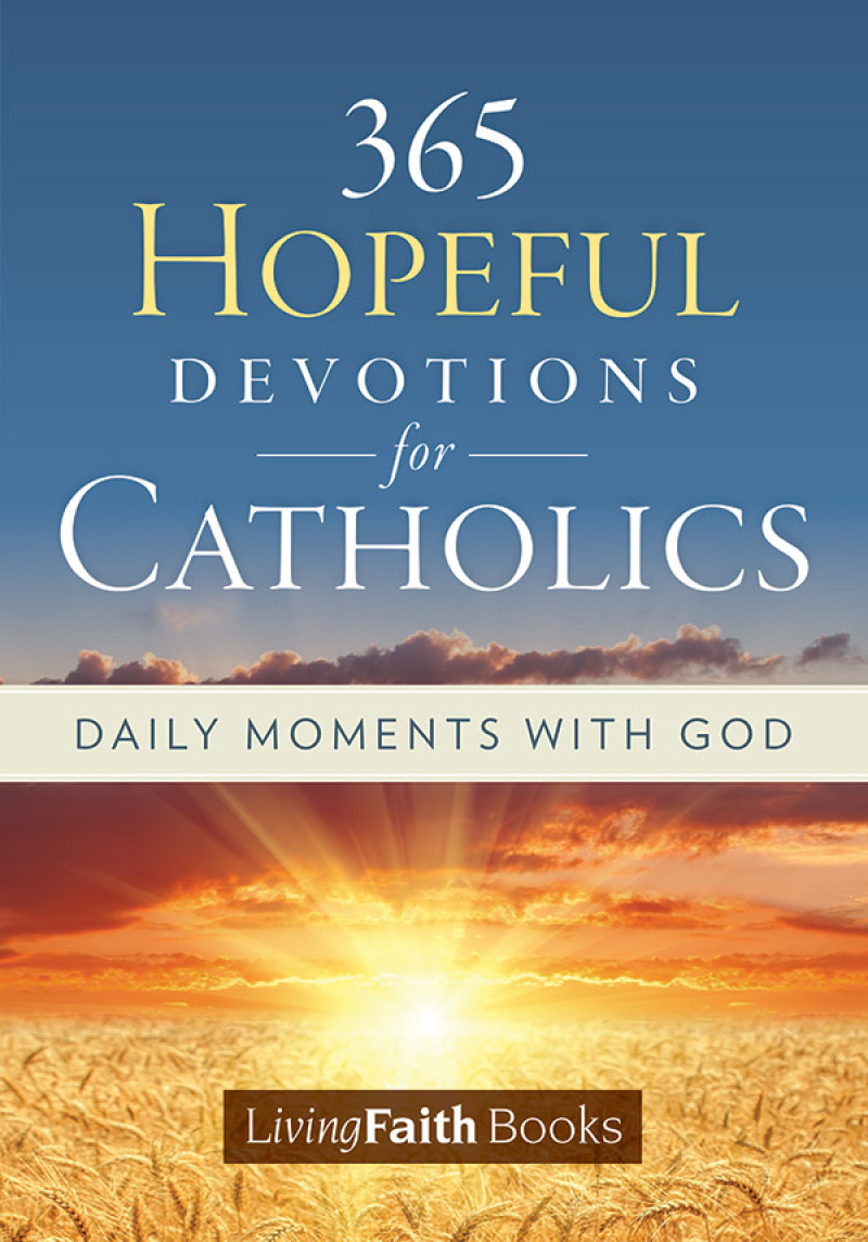 NEW!! 365 Hopeful Devotions for Catholics
