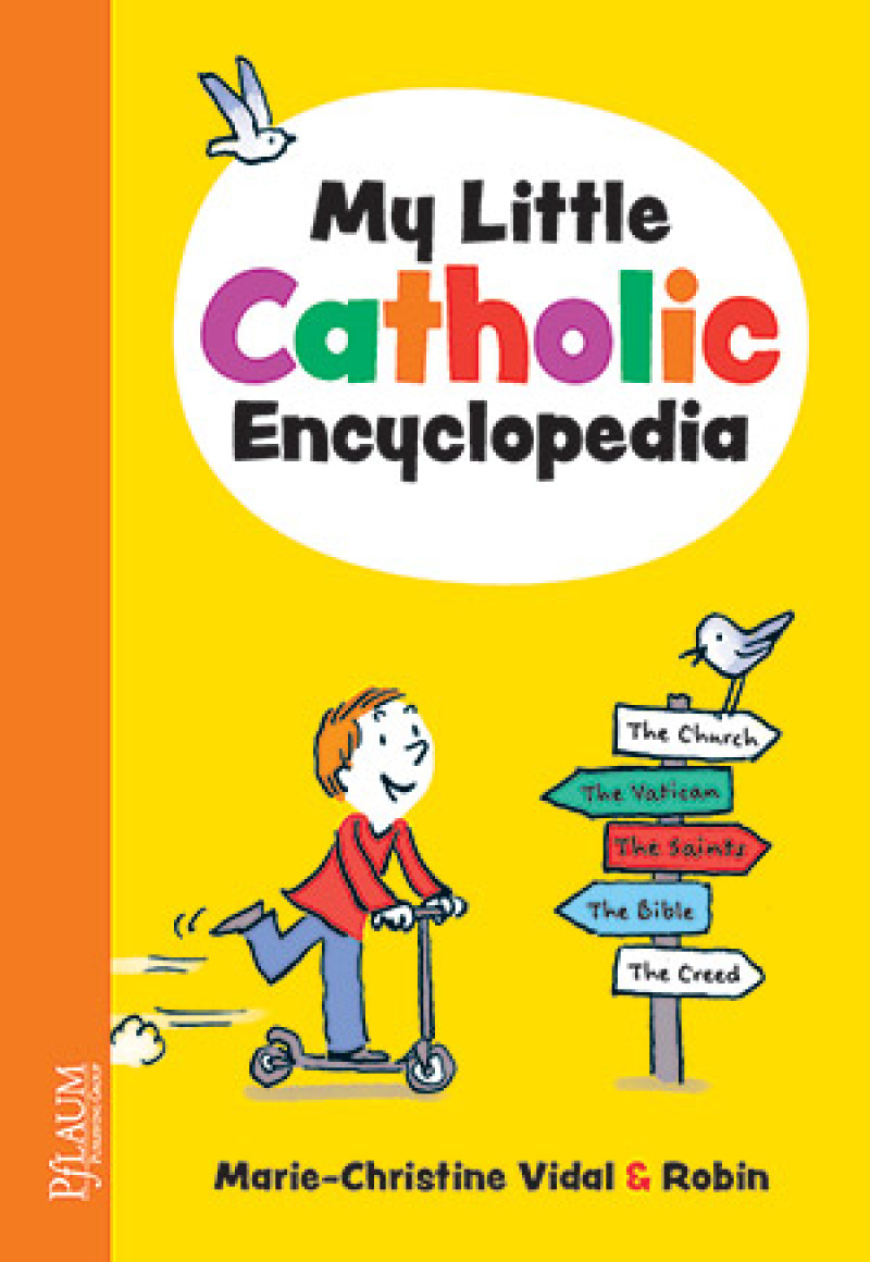 My Little Catholic Encyclopedia