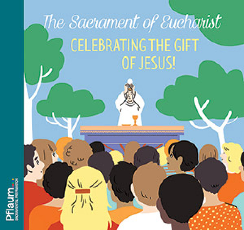 The Sacrament of Eucharist